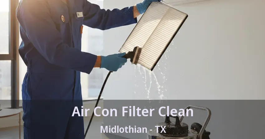 Air Con Filter Clean Midlothian - TX