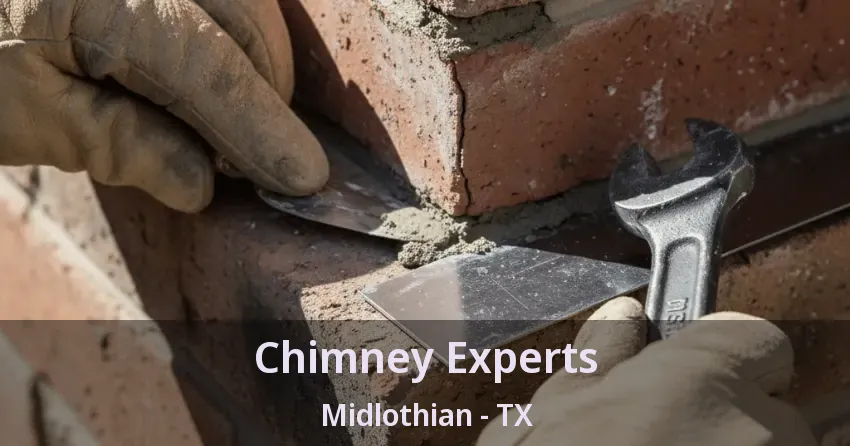 Chimney Experts Midlothian - TX
