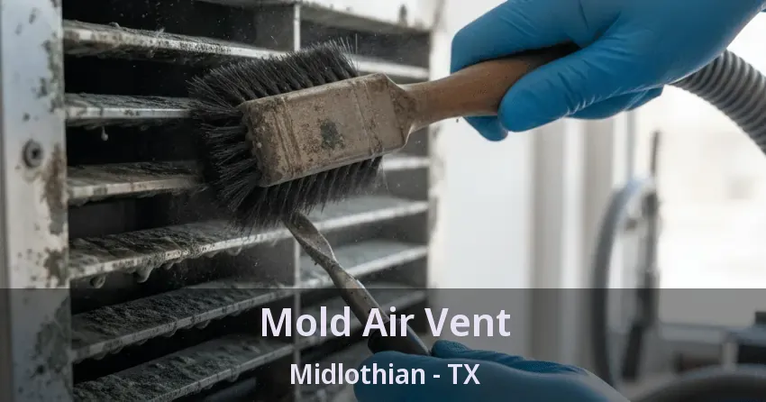 Mold Air Vent Midlothian - TX